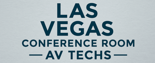 Las Vegas Conference Room AV Techs